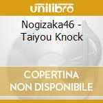 Nogizaka46 - Taiyou Knock cd