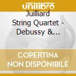Juilliard String Quartet - Debussy & Ravel:String Quartets cd