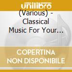 (Various) - Classical Music For Your Zodiac Sign Pisces cd