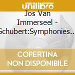 Jos Van Immerseel - Schubert:Symphonies Nos.1.3 & 5 cd