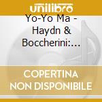 Yo-Yo Ma - Haydn & Boccherini: Cello Concertos cd