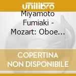 Miyamoto Fumiaki - Mozart: Oboe Concertos K.313 & 314 ?Andante K.315 cd