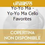Yo-Yo Ma - Yo-Yo Ma Cello Favorites cd