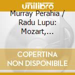 Murray Perahia / Radu Lupu: Mozart, Schubert cd