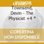 Townsend, Devin - The Physicist +4 * cd