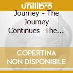 Journey - The Journey Continues -The Bes cd