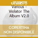 Various - Violator The Album V2.0 cd