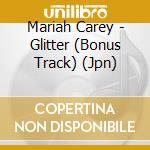 Mariah Carey - Glitter (Bonus Track) (Jpn) cd musicale di Mariah Carey
