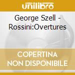 George Szell - Rossini:Overtures cd