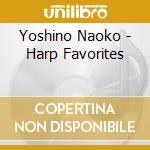 Yoshino Naoko - Harp Favorites