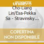 Cho-Liang Lin/Esa-Pekka Sa - Stravinsky / Prokofiev: Violin Concertos cd
