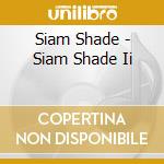Siam Shade - Siam Shade Ii cd