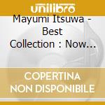 Mayumi Itsuwa - Best Collection : Now & Forever