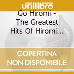 Go Hiromi - The Greatest Hits Of Hiromi Go Vol.3