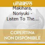 Makihara, Noriyuki - Listen To The Music cd