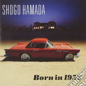 Shogo Hamada - Born In 1952 cd musicale di Hamada Shogo