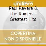 Paul Revere & The Raiders - Greatest Hits cd