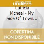 Lutricia Mcneal - My Side Of Town +1 cd