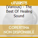(Various) - The Best Of Healing Sound cd