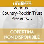 Various - Country-Rockin'Trust Presents Hickory Wind cd