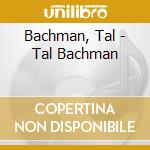 Bachman, Tal - Tal Bachman cd
