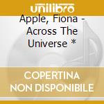 Apple, Fiona - Across The Universe * cd