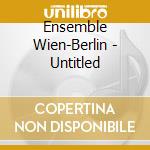 Ensemble Wien-Berlin - Untitled cd