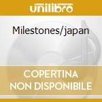 Milestones/japan cd