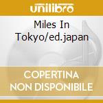 Miles In Tokyo/ed.japan cd