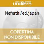 Nefertiti/ed.japan cd
