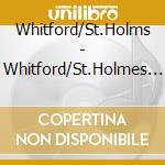 Whitford/St.Holms - Whitford/St.Holmes * cd