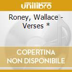 Roney, Wallace - Verses * cd