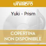 Yuki - Prism cd