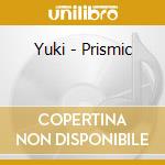 Yuki - Prismic cd
