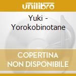 Yuki - Yorokobinotane cd