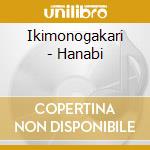 Ikimonogakari - Hanabi cd