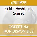 Yuki - Hoshikuzu Sunset cd