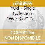 Yuki - Single Collection "Five-Star" (2 Cd) cd