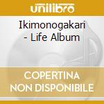 Ikimonogakari - Life Album cd musicale di Ikimonogakari