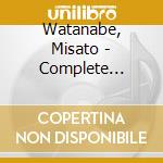 Watanabe, Misato - Complete Single Collection cd