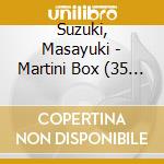 Suzuki, Masayuki - Martini Box (35 Cd) cd