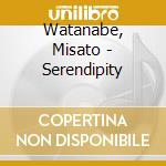 Watanabe, Misato - Serendipity cd