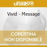 Vivid - Message cd