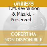 T.M.Revolution & Mizuki, - Preserved Roses * cd