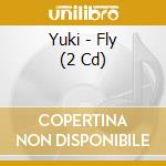 Yuki - Fly (2 Cd) cd