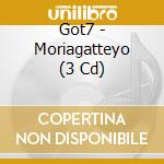 Got7 - Moriagatteyo (3 Cd) cd