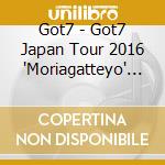Got7 - Got7 Japan Tour 2016 'Moriagatteyo' In Makuhari Messe (2 Blu-Ray) cd