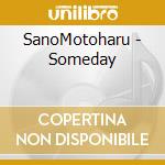 SanoMotoharu - Someday cd