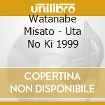 Watanabe Misato - Uta No Ki 1999 cd