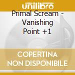 Primal Scream - Vanishing Point +1 cd